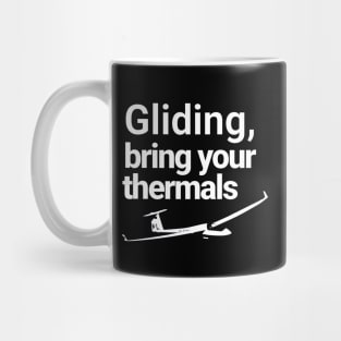 Gliding, bring your thermals Mug